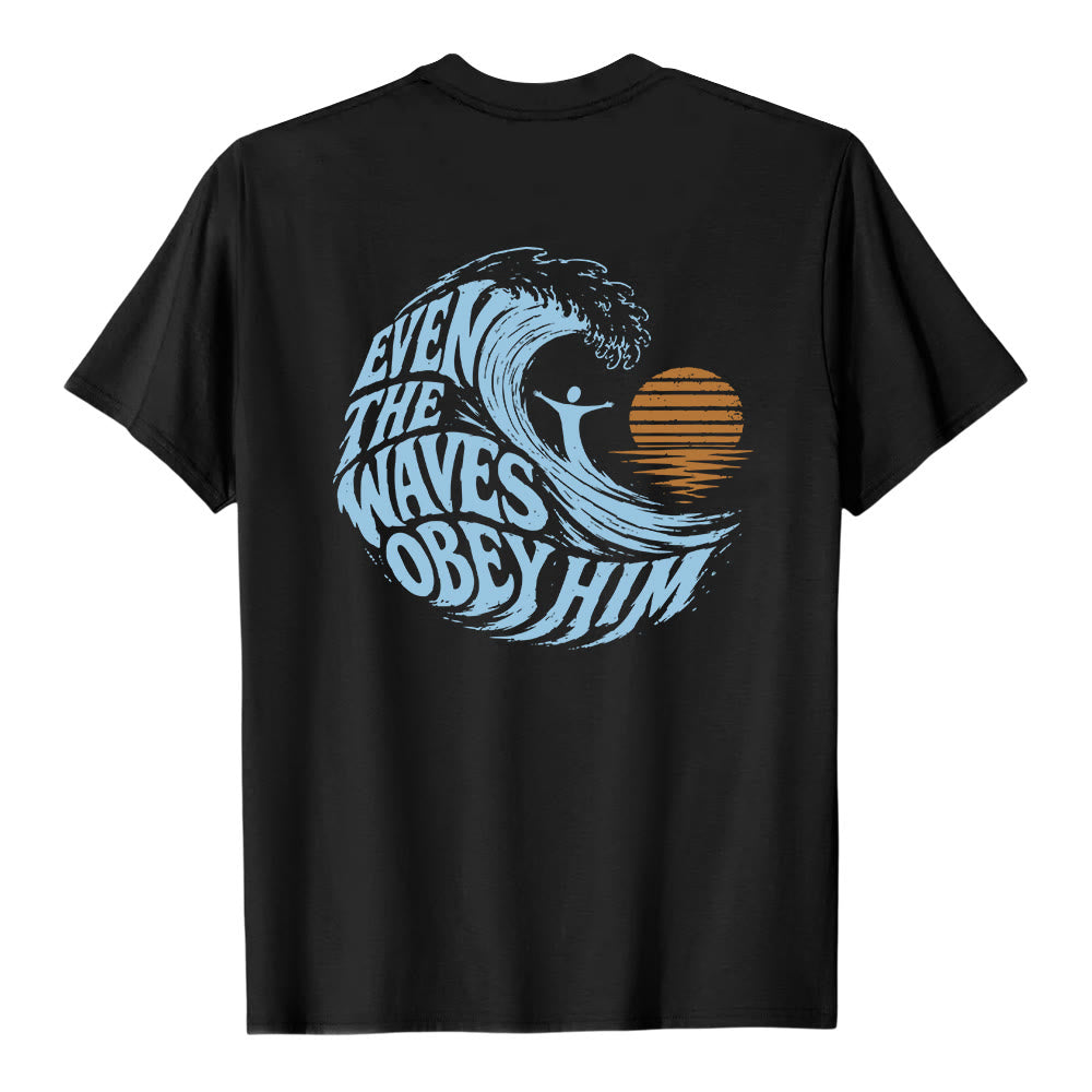 Christianartworkshop Even The Waves Obey Him Double-Side Wave Graphic Classic T-shirt - image 20