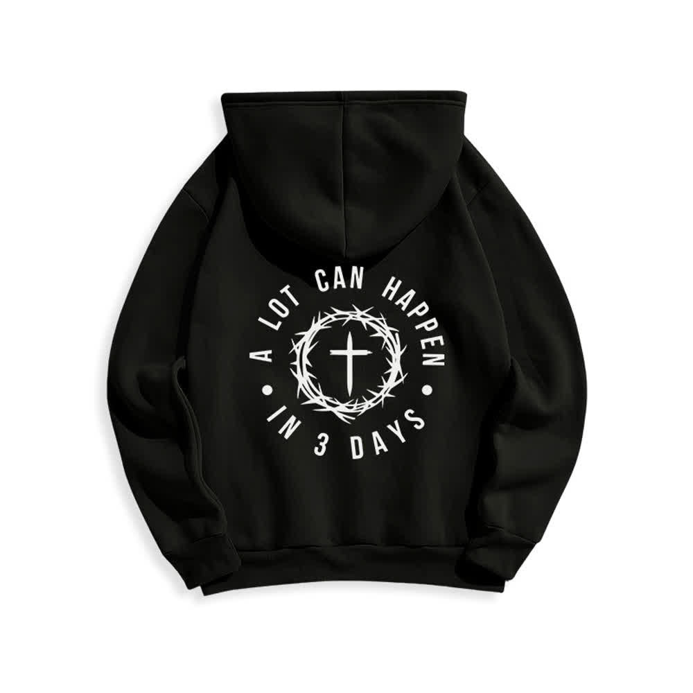 Christianartworkshop A Lot Can Happen In 3 Days Graphic Fleece Lined Polyester Hoodie - image 4