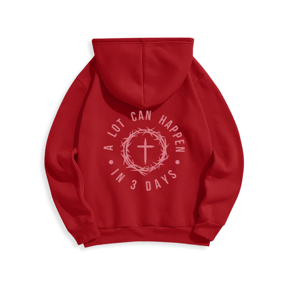 Christianartworkshop A Lot Can Happen In 3 Days Graphic Fleece Lined Polyester Hoodie - image 7