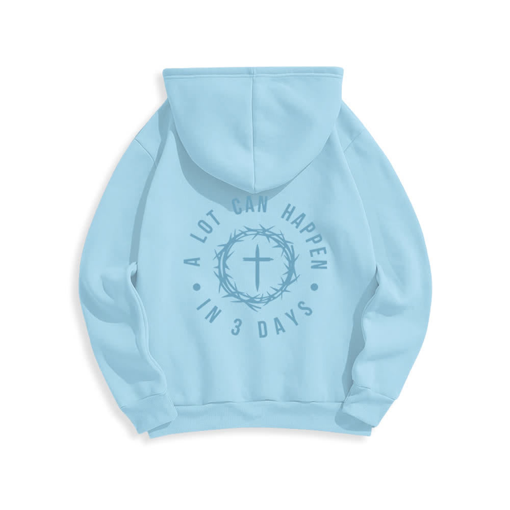 Christianartworkshop A Lot Can Happen In 3 Days Graphic Fleece Lined Polyester Hoodie - image 19