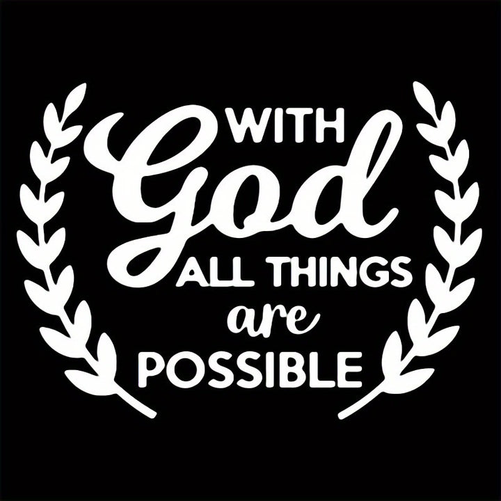 Christianartworkshop With God All Things Are Possible Statement Vinyl Car Sticker Encourage Daily Reminder - White - Set of 10 - image 2