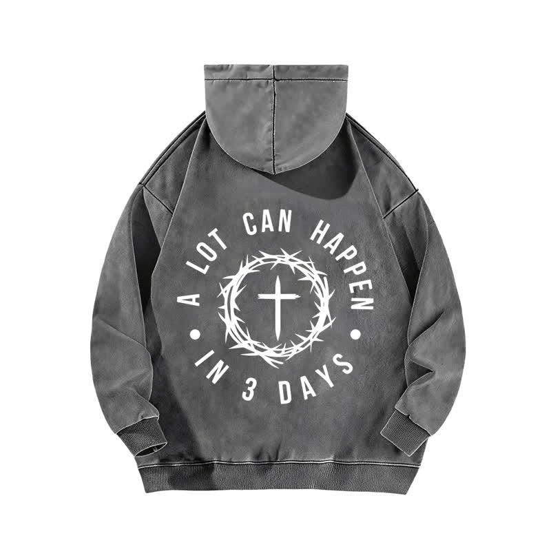 Christianartworkshop A Lot Can Happen In 3 Days Thorn Cross Washed Hoodie - image 7