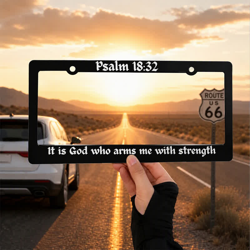 Christianartworkshop Psalm 18:32 Scripture Metal Car Frame: Emblem of Abiding Heavenly Strength - 12.24"*6.26"*0.31"/31.1cm*15.9cm*0.8cm (Standard 6"x12" US plate size) - image 0
