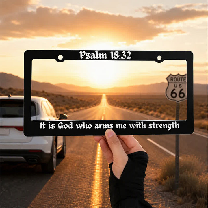 Christianartworkshop Psalm 18:32 Scripture Metal Car Frame: Emblem of Abiding Heavenly Strength - 12.24"*6.26"*0.31"/31.1cm*15.9cm*0.8cm (Standard 6"x12" US plate size) - image 0