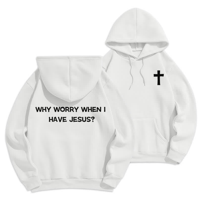 Christianartworkshop Why Worry When I Have Jesus Oversized Pullover Hoodie - White - 2XL - image 0