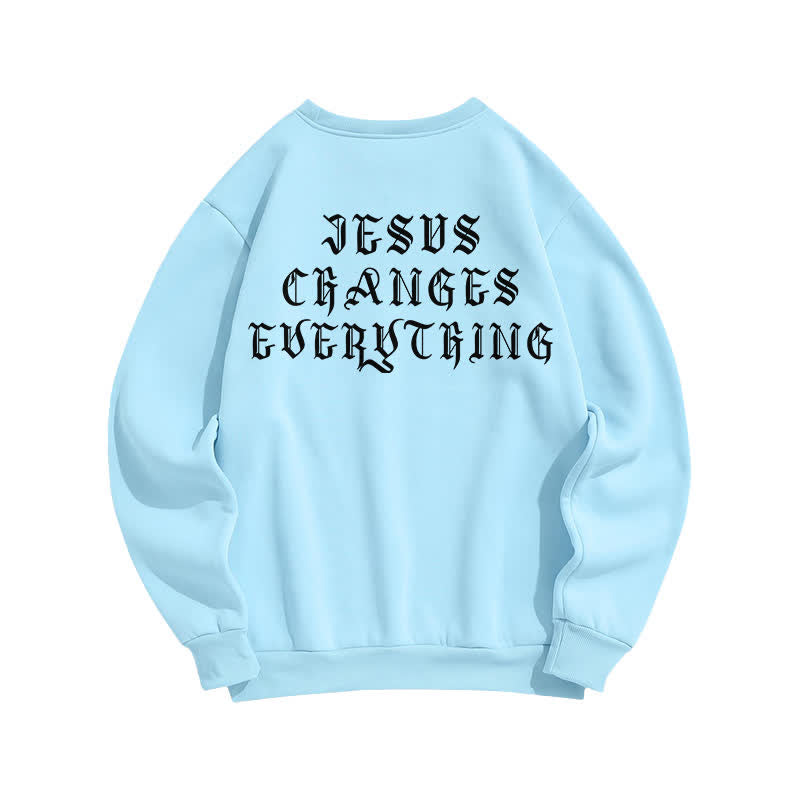 Christianartworkshop Jesus Changes Everything Gothic Back Print Sweatshirt - image 1