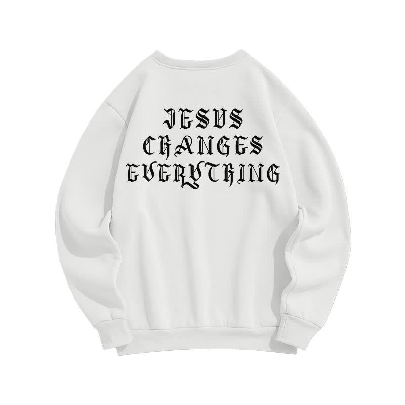 Christianartworkshop Jesus Changes Everything Gothic Back Print Sweatshirt - image 4
