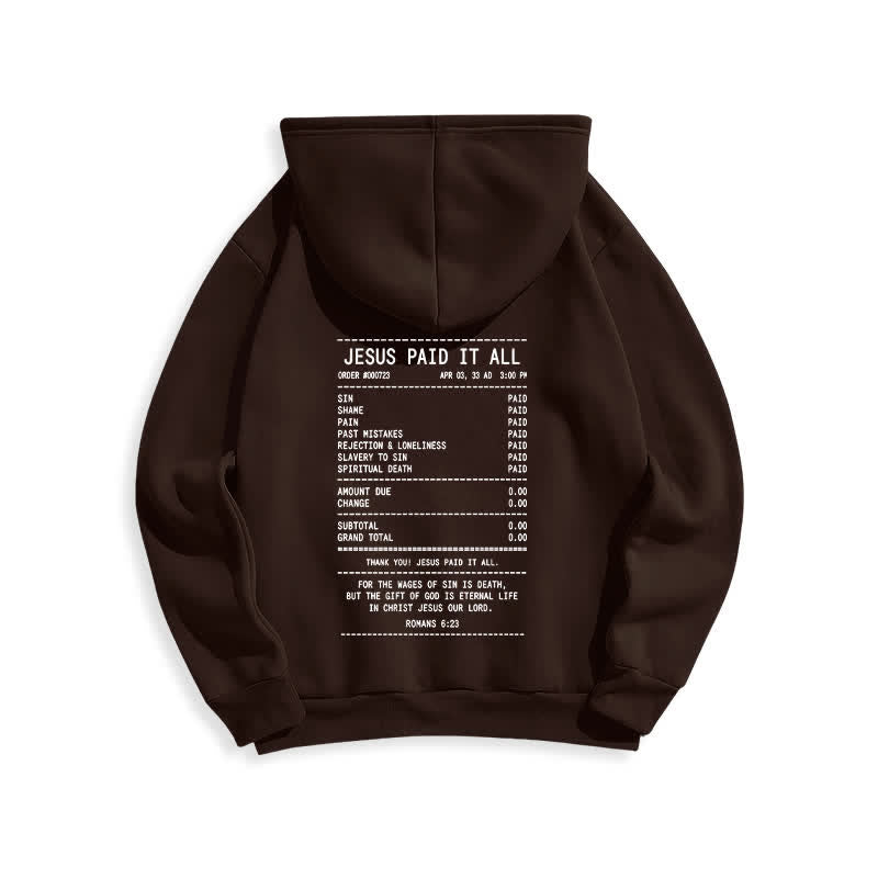 Christianartworkshop Jesus Paid It All Receipt Graphic Fleece Pullover Hoodie - image 13