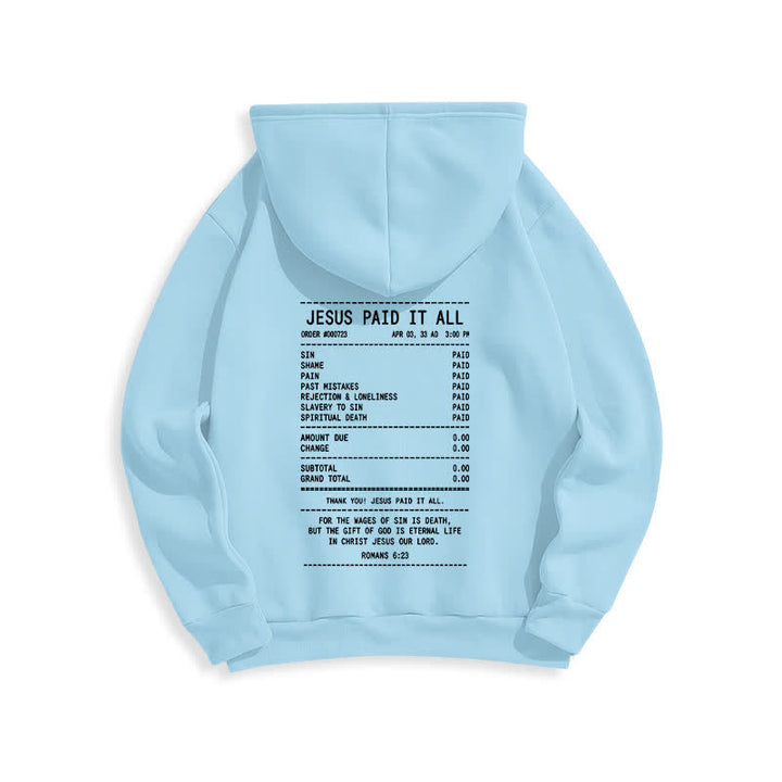 Christianartworkshop Jesus Paid It All Receipt Graphic Fleece Pullover Hoodie - image 19