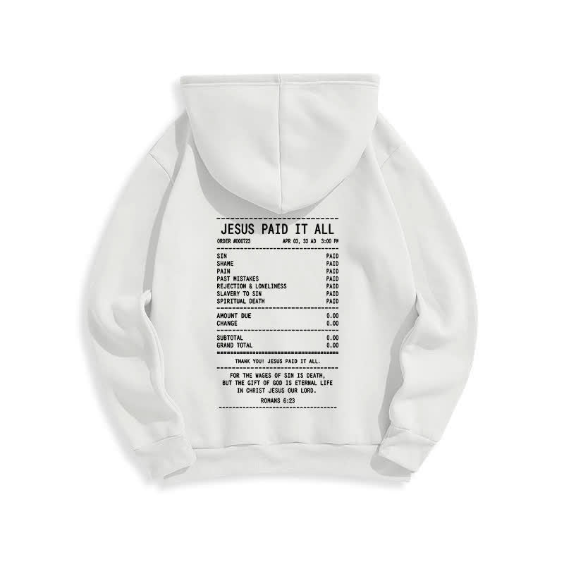 Christianartworkshop Jesus Paid It All Receipt Graphic Fleece Pullover Hoodie - image 4