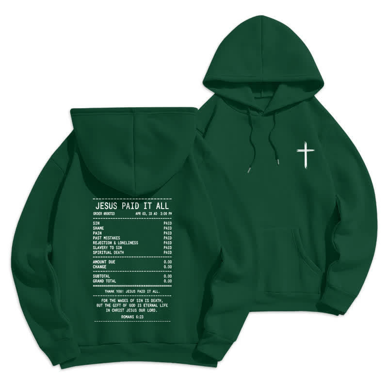Christianartworkshop Jesus Paid It All Receipt Graphic Fleece Pullover Hoodie - Green - 2XL - image 15