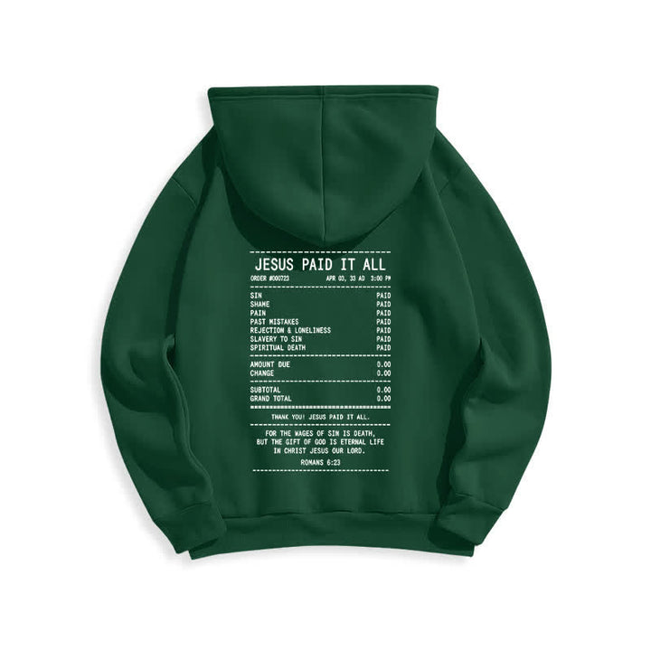Christianartworkshop Jesus Paid It All Receipt Graphic Fleece Pullover Hoodie - image 16