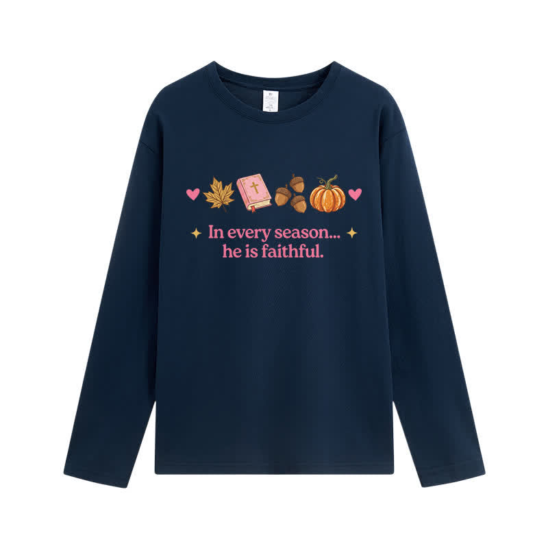 Christianartworkshop In Every Season He Is Faithful Thanksgiving Day Graphic Unisex Long-sleeve T-shirt - Navy Blue - 3XL - image 4