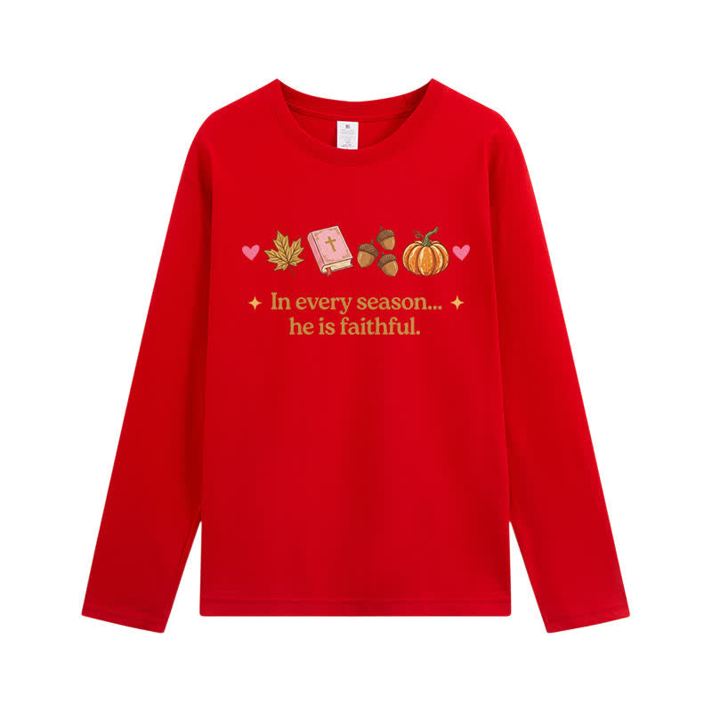 Christianartworkshop In Every Season He Is Faithful Thanksgiving Day Graphic Unisex Long-sleeve T-shirt - Red - 3XL - image 11