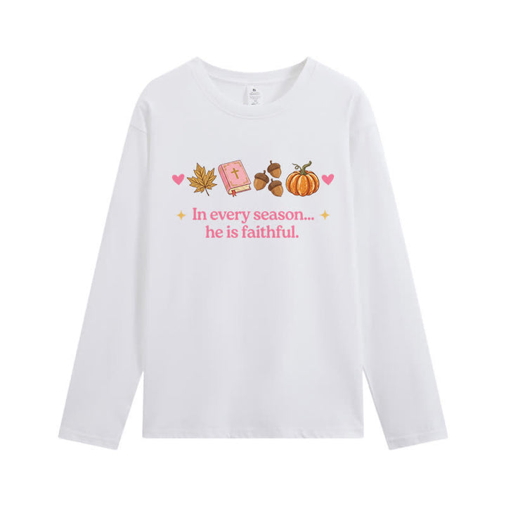 Christianartworkshop In Every Season He Is Faithful Thanksgiving Day Graphic Unisex Long-sleeve T-shirt - White - 3XL - image 0