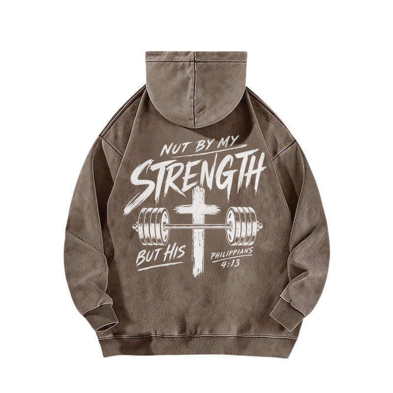 Christianartworkshop Not By My Strength But His Brown Washed Hoodie - image 1