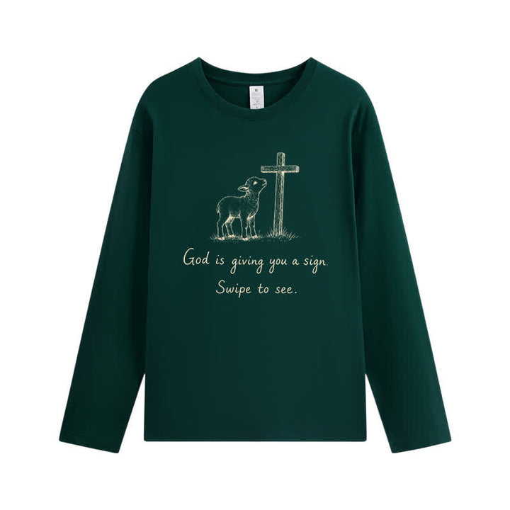 Christianartworkshop God Is Giving You A Sign Long Sleeve T-Shirt - Dark Green - 4XL - image 7