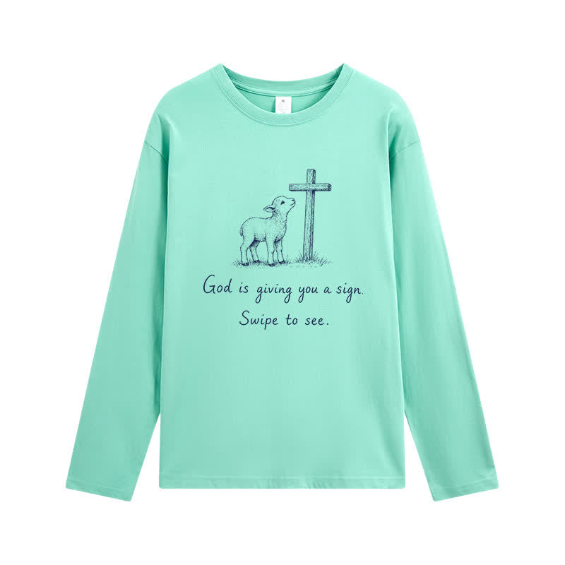 Christianartworkshop God Is Giving You A Sign Long Sleeve T-Shirt - Mint - 4XL - image 11