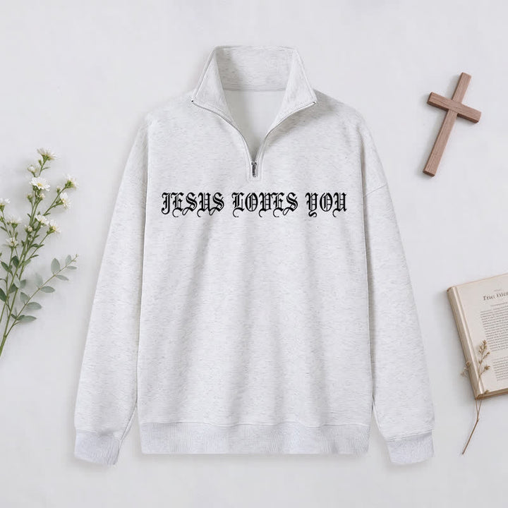 Christianartworkshop Jesus Loves You Gothic Lettering Half-Zip Pullover - image 28