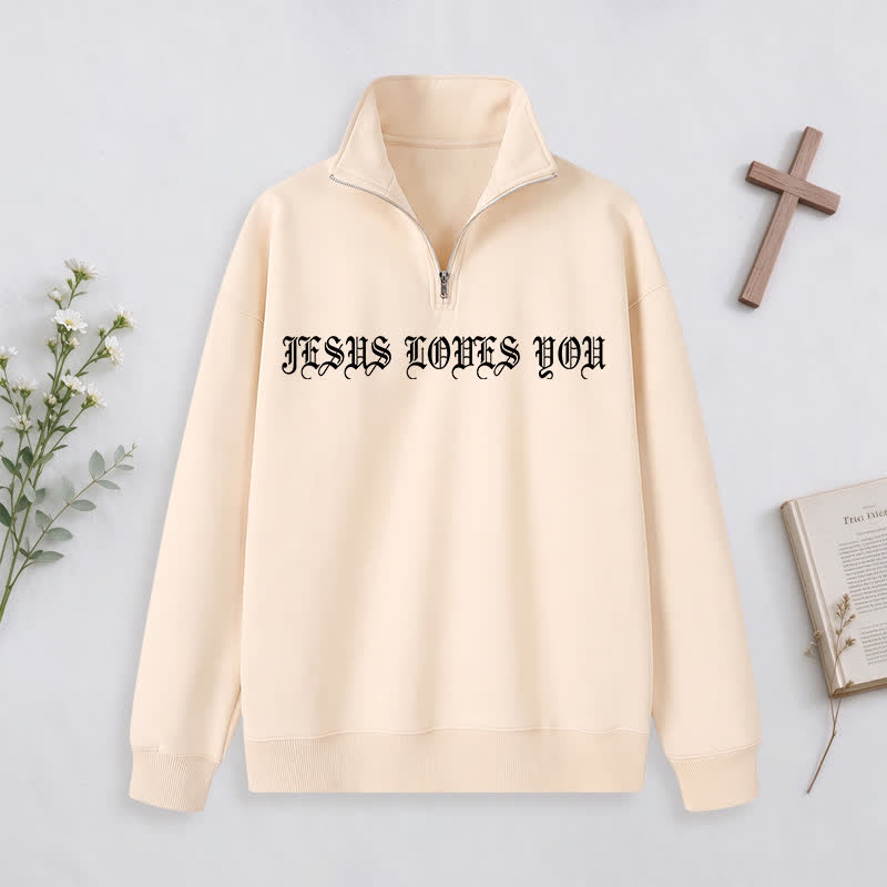 Christianartworkshop Jesus Loves You Gothic Lettering Half-Zip Pullover - image 6