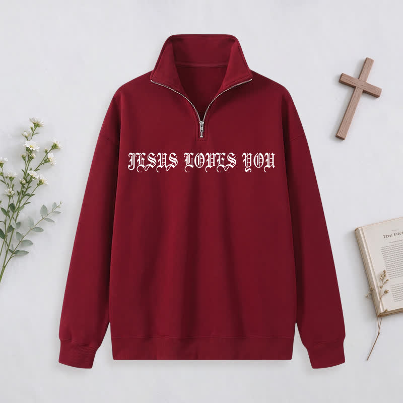 Christianartworkshop Jesus Loves You Gothic Lettering Half-Zip Pullover - image 10