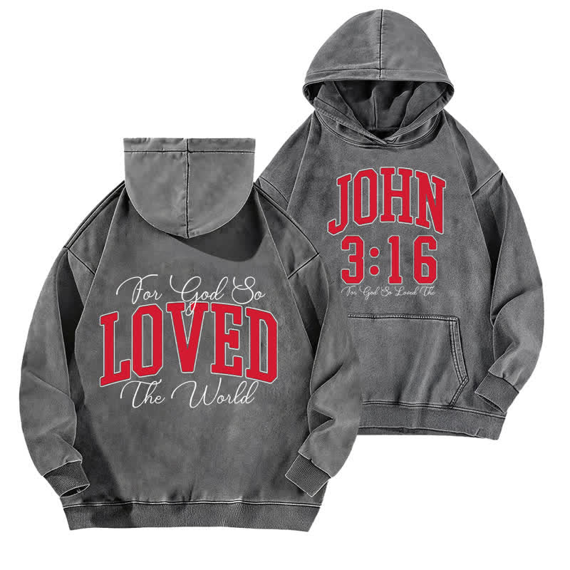 Christianartworkshop John 3:16 Loved Front And Back Washed Hoodie - Grey - 5XL - image 6