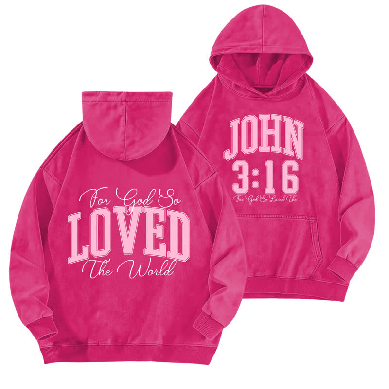 Christianartworkshop John 3:16 Loved Front And Back Washed Hoodie - Rose - 5XL - image 15