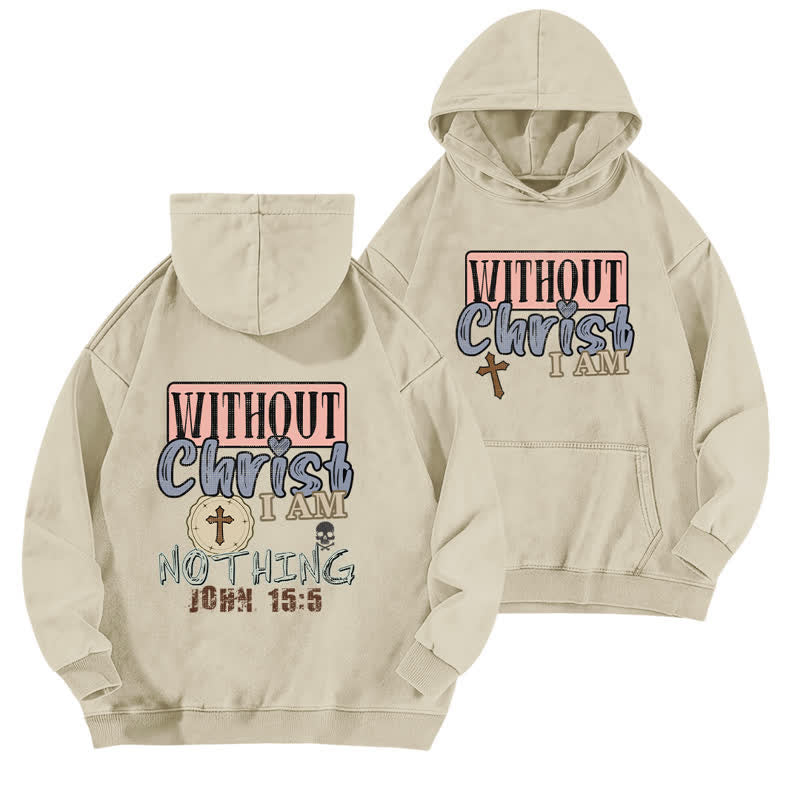 Christianartworkshop Without Christ I Am Nothing Vintage Beige Washed Hoodie - Apricot - 5XL - image 0
