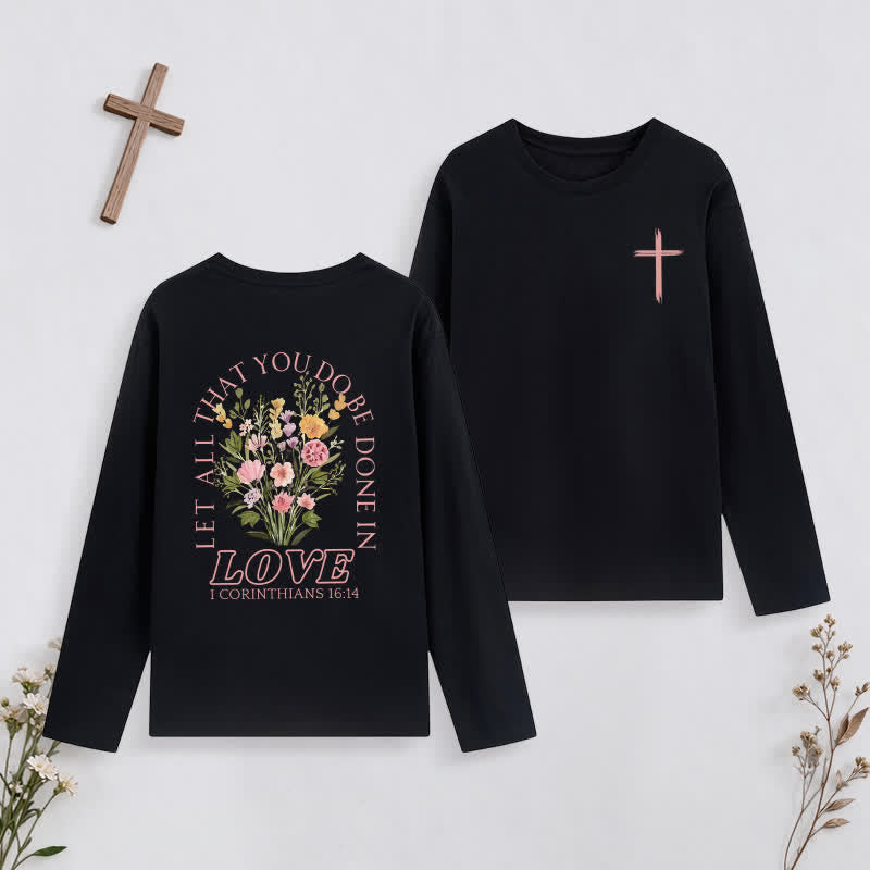 Christianartworkshop Let All That You Do Be Done In Love Long-Sleeve T-Shirt - Black - 4XL - image 16
