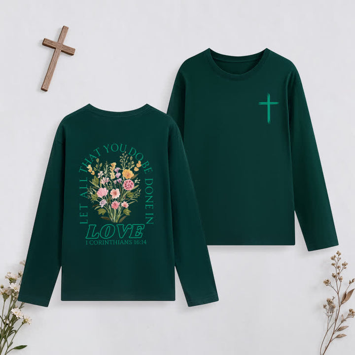 Christianartworkshop Let All That You Do Be Done In Love Long-Sleeve T-Shirt - Dark Green - 4XL - image 28
